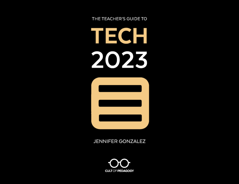 6 Ed Tech Tools To Try In 2023 | Cult Of Pedagogy