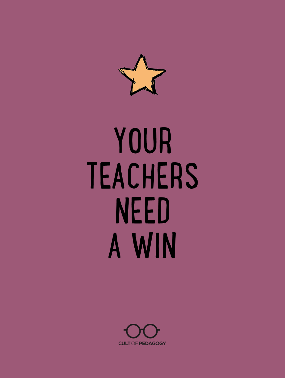 your-teachers-need-a-win-cult-of-pedagogy