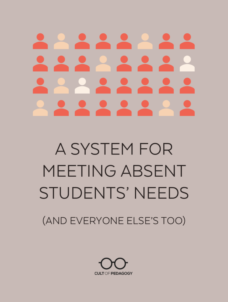 A System for Meeting Absent Students’ Needs (and Everyone Else’s Too)